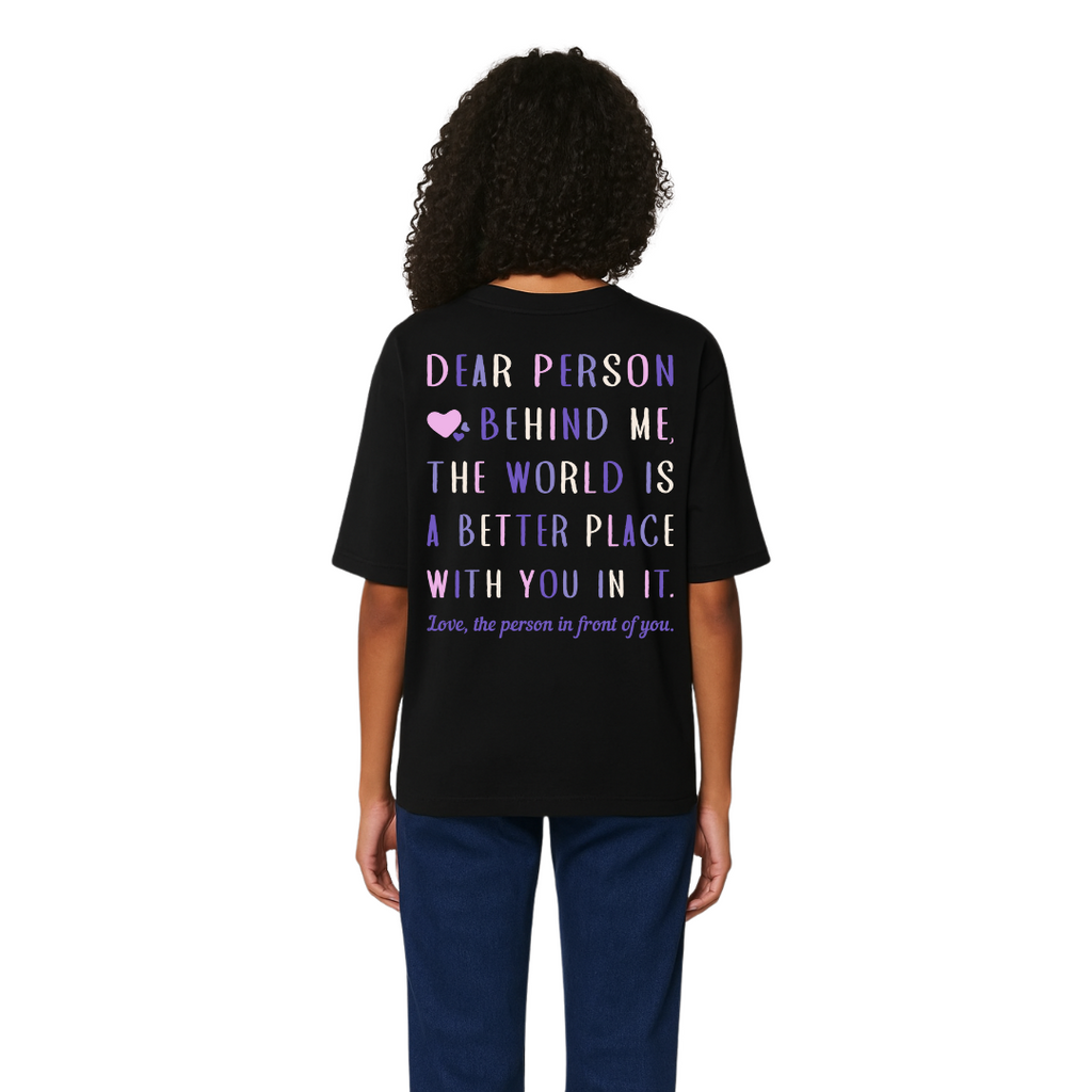 Dear Person behind me Basic Shirt Unisex