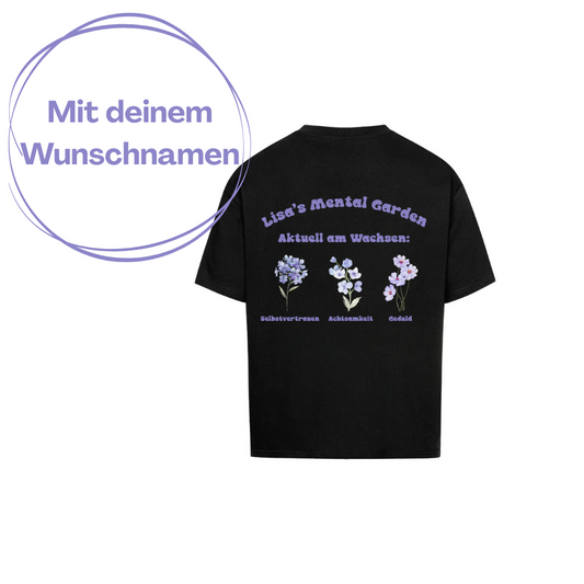 Individualisierbar Mental Garden Oversized Shirt
